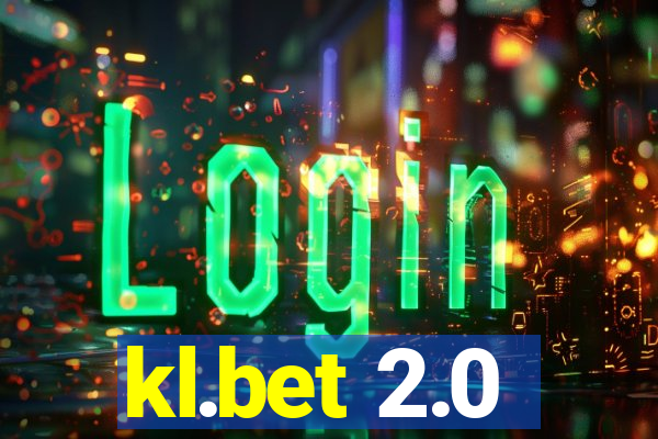 kl.bet 2.0